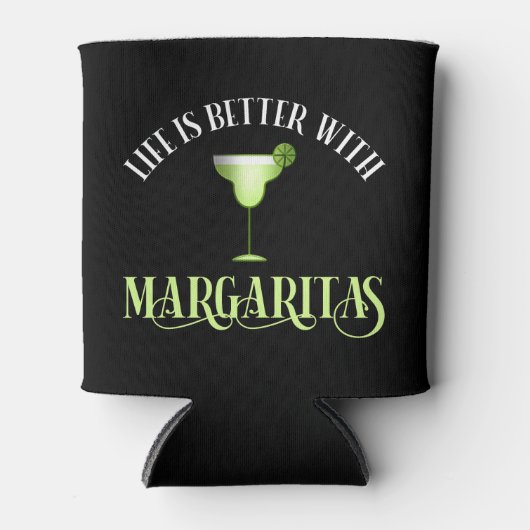 Rafraîchisseur Pour Canette La Vie Est Meilleure Avec Margaritas (Devant)