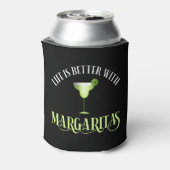 Rafraîchisseur Pour Canette La Vie Est Meilleure Avec Margaritas (Can Dos)