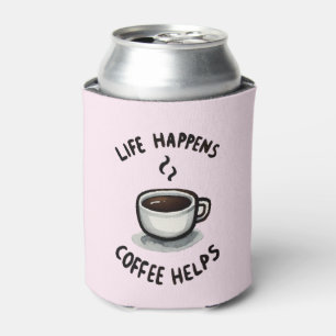 Rafraîchisseur Pour Canette La Vie Se Passe, Le Café Aide - Pour L'Amoureux Du