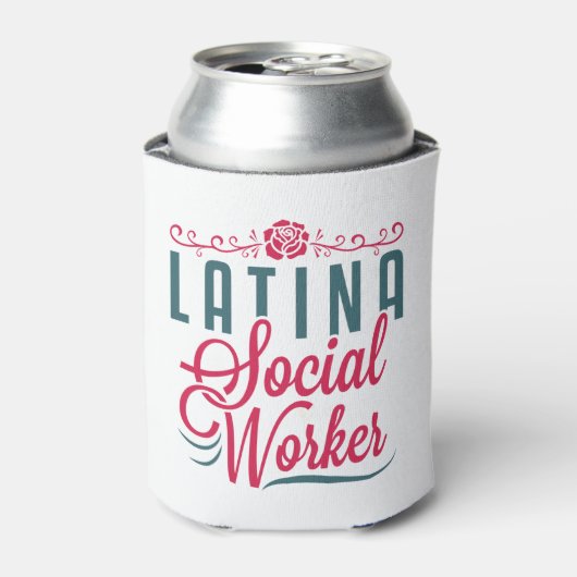 Rafraîchisseur Pour Canette Latina Social Worker LCSW Latinx Hispanic (Can devant)