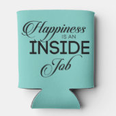 Rafraîchisseur Pour Canette Le Bonheur Est Un Travail Intérieur (Dos)