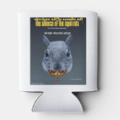 Rafraîchisseur Pour Canette Le silence des écureuils - une parodie (Dos)