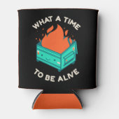 Rafraîchisseur Pour Canette Le temps d'être vivant peut se refroidir (Devant)