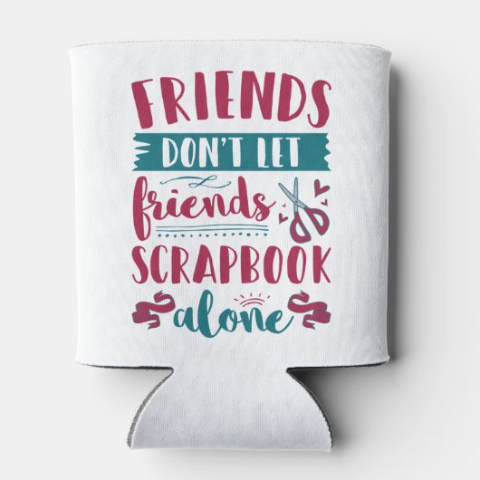 Rafraîchisseur Pour Canette Les amis ne laissent pas les amis s'occuper seuls (Dos)