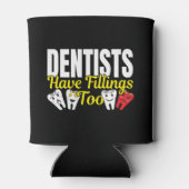 Rafraîchisseur Pour Canette Les dentistes ont aussi des plombages - Sentiments (Dos)