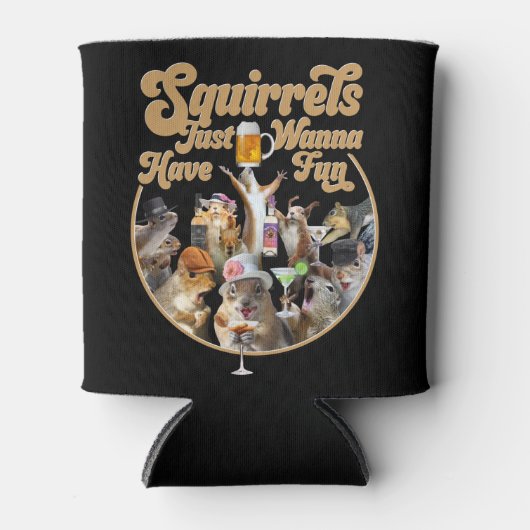 Rafraîchisseur Pour Canette Les écureuils veulent juste s'amuser peut refroidi (Devant)