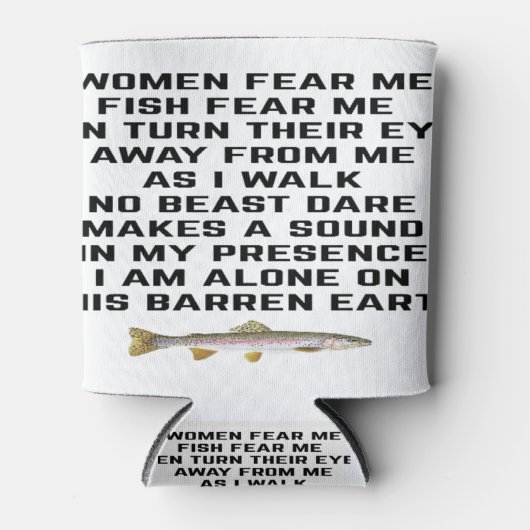 Rafraîchisseur Pour Canette Les femmes me craignent, les poissons me craignent (Devant)