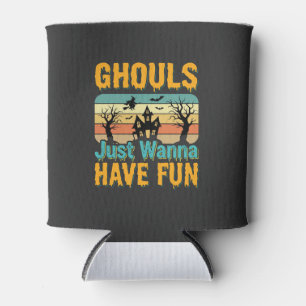 Rafraîchisseur Pour Canette Les goules veulent juste s'amuser Design Halloween