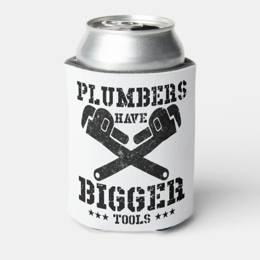 Rafraîchisseur Pour Canette Les plombiers Ont Des Outils Plus Gros (Can Dos)