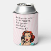 Rafraîchisseur Pour Canette Les relations sont comme Algebra Funny Quip (Can Dos)