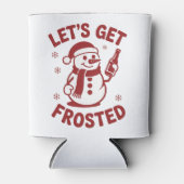 Rafraîchisseur Pour Canette Let's Get Frosted Snowman Beer Snarky Christmas (Devant)