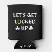 Rafraîchisseur Pour Canette Let's Get Lucked Up St. Patrick's Day (Dos)