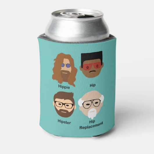 Rafraîchisseur Pour Canette L'évolution de la hanche - hippie au remplacement  (Can Dos)