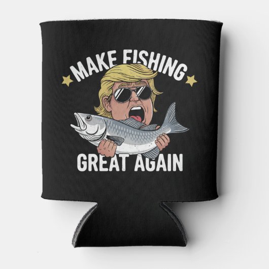 Rafraîchisseur Pour Canette Make Fishing Great Again Trump Funny Fisherman (Devant)