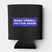 Rafraîchisseur Pour Canette Make Orwell Fiction Again (Dos)