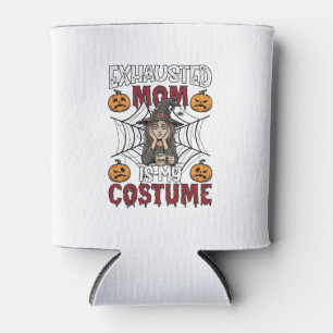 Rafraîchisseur Pour Canette Maman Épuisée Est Costume Sorcière Halloween Café 