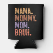 Rafraîchisseur Pour Canette Maman. Maman. Maman. Bruh (Devant)