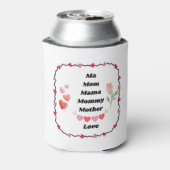 Rafraîchisseur Pour Canette Maman. Maman, maman, maman sur un (Can Dos)
