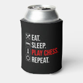 Rafraîchisseur Pour Canette Manger. Dormir. Jouez Aux Échecs. Recommencer (Can Dos)