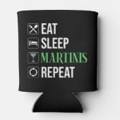 Rafraîchisseur Pour Canette Manger. Dormir. Martinis. Répéter. (Dos)