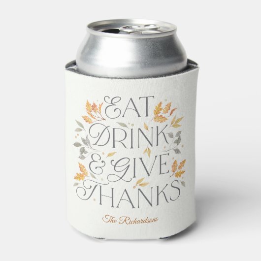 Rafraîchisseur Pour Canette Mangez Boire Donnez Merci Thanksgiving Can Cooler (Can devant)