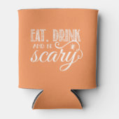 Rafraîchisseur Pour Canette Mangez, buvez et soyez effrayant Fête d'Halloween (Devant)