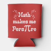 Rafraîchisseur Pour Canette Math me fait Pers-PI-re Funny Pi Day Can Cooler (Devant)