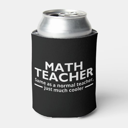 Rafraîchisseur Pour Canette Math Teacher Funny Math (Can devant)