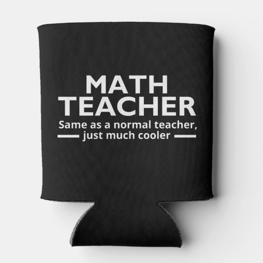 Rafraîchisseur Pour Canette Math Teacher Funny Math (Dos)
