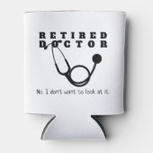 Rafraîchisseur Pour Canette Médecin à la retraite Stethoscope Sassy Funny Retr (Devant)