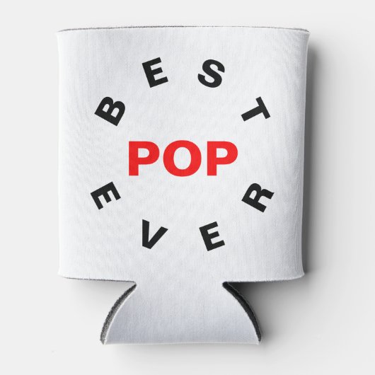 Rafraîchisseur Pour Canette Meilleure pop jamais (Devant)