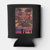 Rafraîchisseur Pour Canette Mème de pieds Bigfoot amusant (Dos)