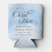 Rafraîchisseur Pour Canette Moderne Elle Est Sur Cloud 9 Bachelorette Week-end (Devant)