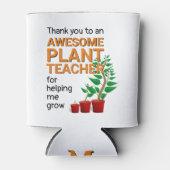 Rafraîchisseur Pour Canette Monogramme de l'enseignant Plante Merci (Devant)