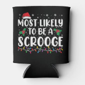 Rafraîchisseur Pour Canette Most Likely To Be A Scrooge Funny Family (Devant)