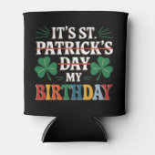 Rafraîchisseur Pour Canette My Birthday St Patrick's Day 2025 Drôle Shamrock (Devant)
