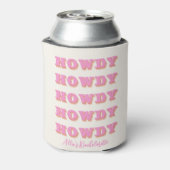 Rafraîchisseur Pour Canette Nashville Bachelorette Howdy Howdy Pink (Can Dos)