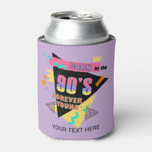 Rafraîchisseur Pour Canette Né dans les années 90 Forever Young Retro Nom colo