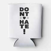 Rafraîchisseur Pour Canette Ne détestez pas l'histoire NOIRE (Devant)