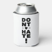 Rafraîchisseur Pour Canette Ne détestez pas l'histoire NOIRE (Can Dos)
