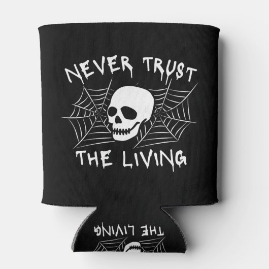 Rafraîchisseur Pour Canette Ne jamais faire confiance à l'Halloween vivante (Dos)