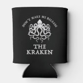 Rafraîchisseur Pour Canette Ne me faites pas libérer le Kraken (Dos)