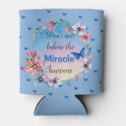 Rafraîchisseur Pour Canette Ne quittez pas avant que Miracle ne se produise |  (Devant)