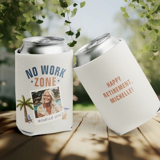 Rafraîchisseur Pour Canette No Work Zone Retirement Party Fun Custom Photo