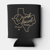 Rafraîchisseur Pour Canette Nom personnalisé Dinking Local Texas (Dos)