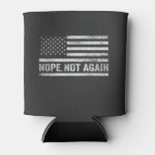 Rafraîchisseur Pour Canette Nope Not again Funny USA Drapeau républicain Trump (Devant)