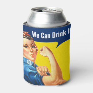 Rafraîchisseur Pour Canette "Nous pouvons le boire" motivation Rosie le Rivete