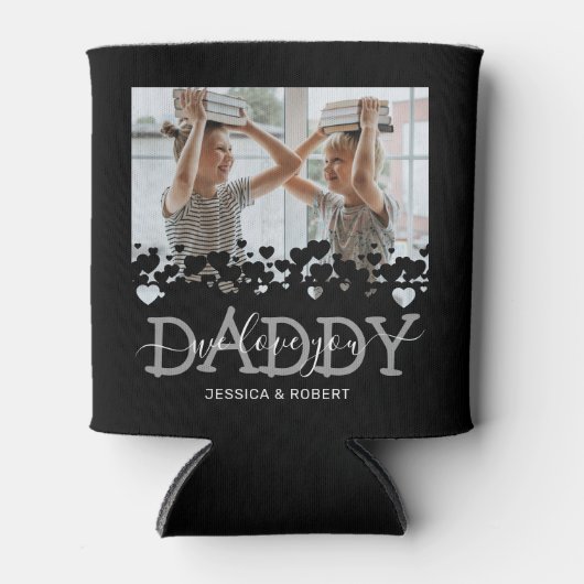 Rafraîchisseur Pour Canette Nous t'aimons Papa 2 Photo (Devant)