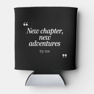 Rafraîchisseur Pour Canette Nouveau chapitre, New Adventures Design by Me