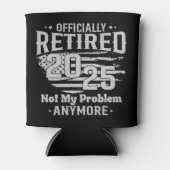 Rafraîchisseur Pour Canette Officiellement Retraité 2025 Plus Mon Problème (Devant)